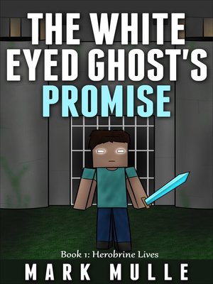 cover image of The White Eyed Ghost's Promise, Book 1